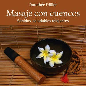 Música meditativa con cuencos de Dreamflute Dotothée Fröller